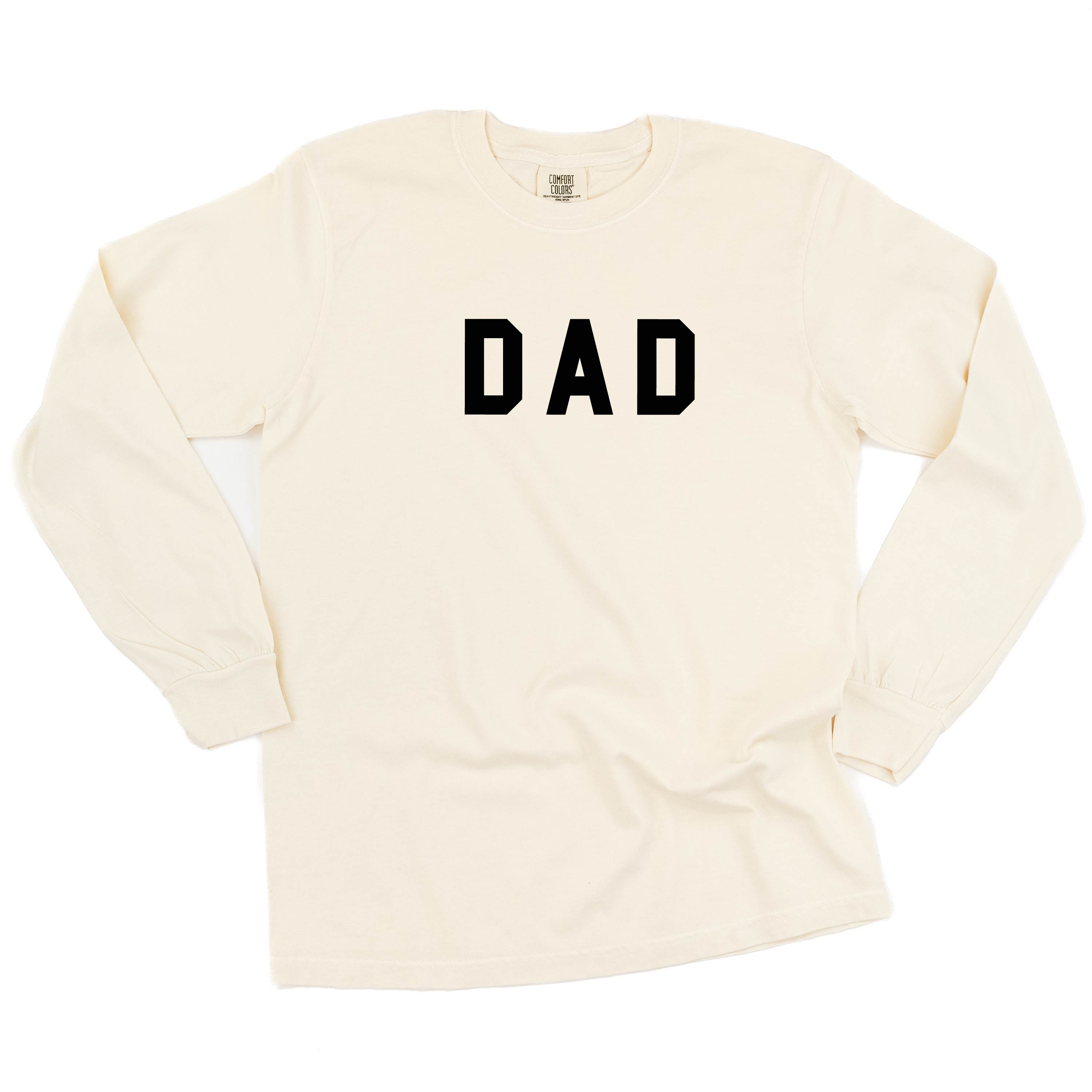 Dad - Standard Block Font - Long Sleeve Comfort Colors Tee