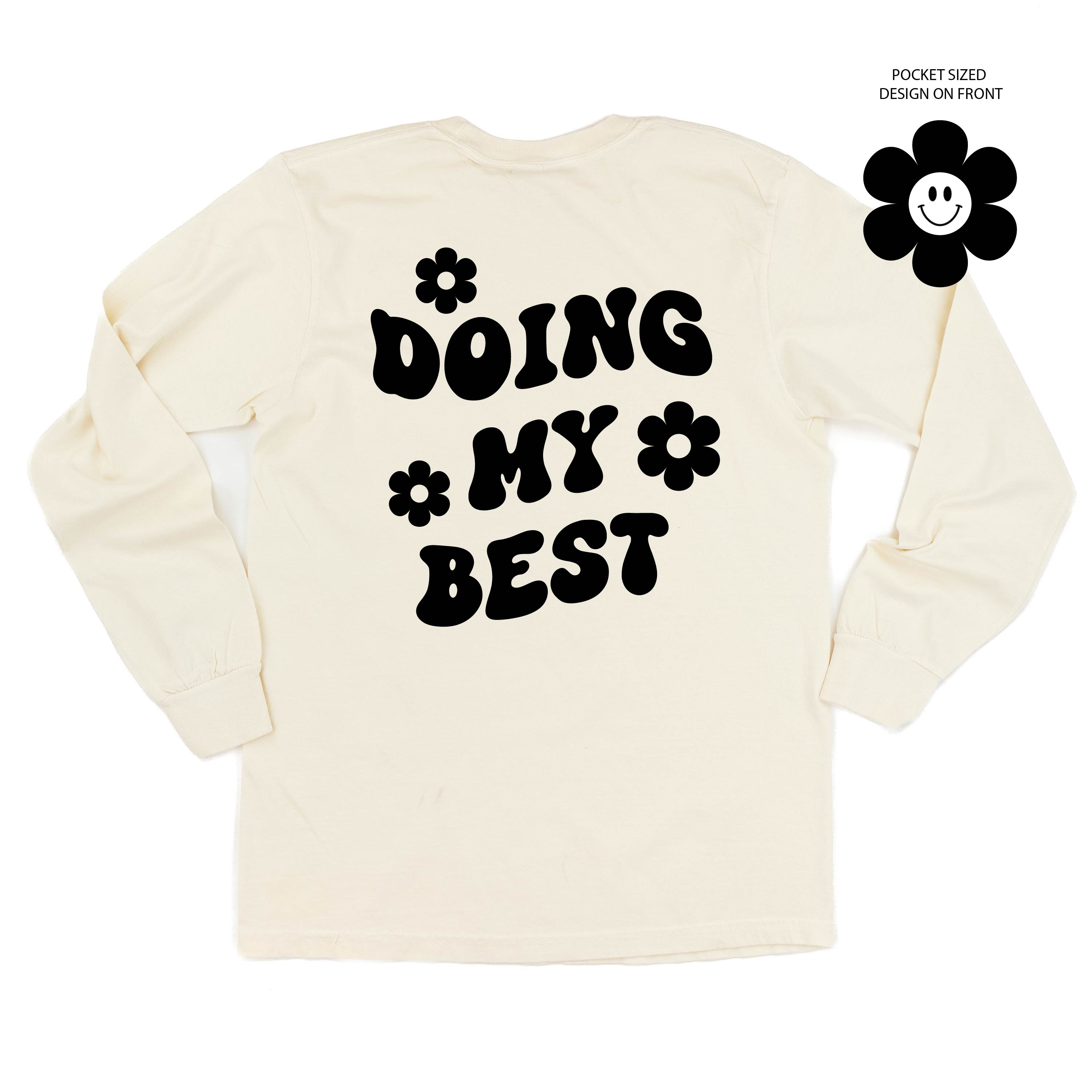 Melting Motherhood - DOING MY BEST (w/ Simple Flower Smiley) - LONG SLEEVE COMFORT COLORS TEE