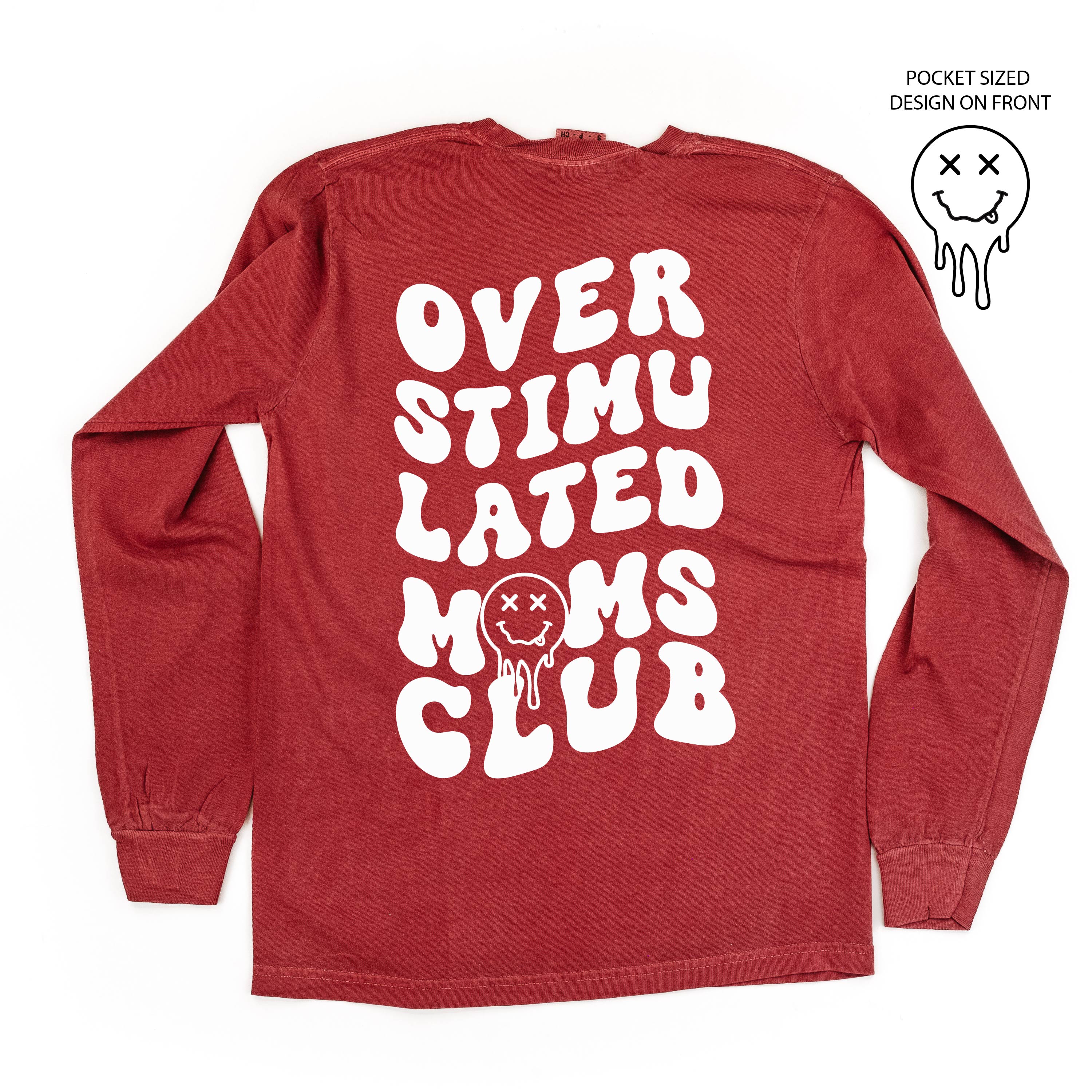 Melting Motherhood - OVERSTIMULATED MOMS CLUB - (w/ Melty X Squiggle Smiley) - LONG SLEEVE Comfort Colors Tee