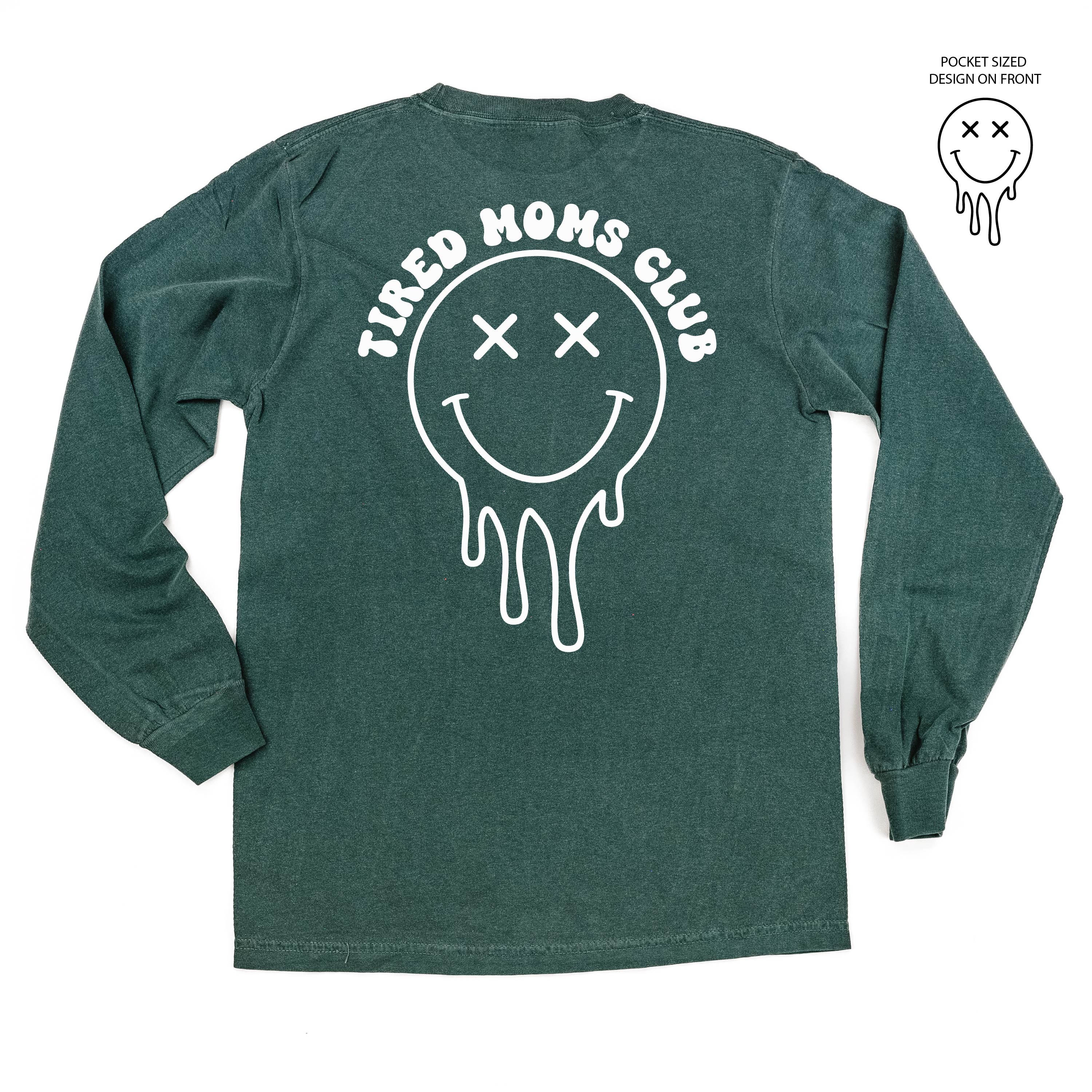 Melting Motherhood - TIRED MOMS CLUB - (w/ Melty X) - LONG SLEEVE COMFORT COLORS TEE