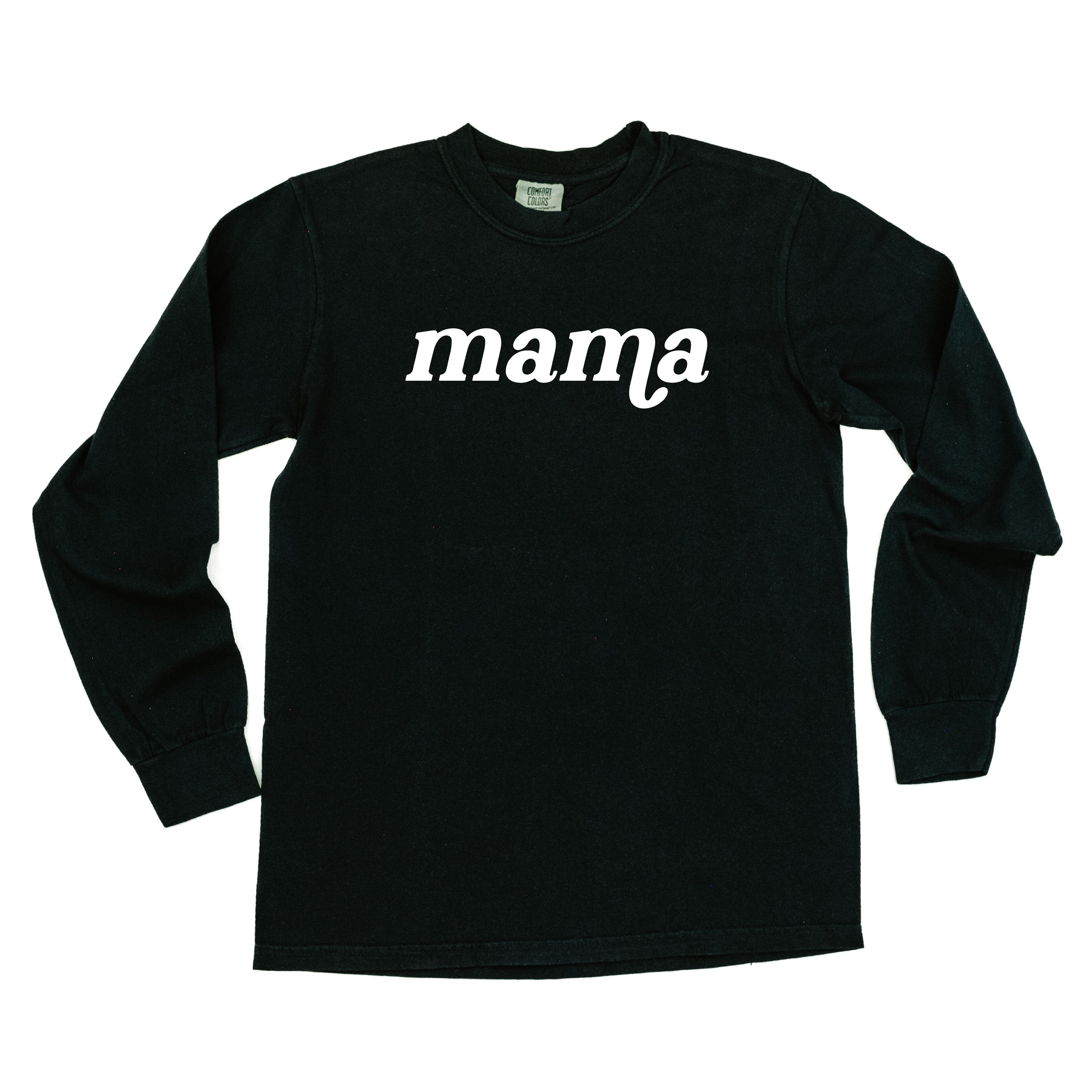 LONG SLEEVE COMFORT COLORS TEE w/ Puff Print MAMA