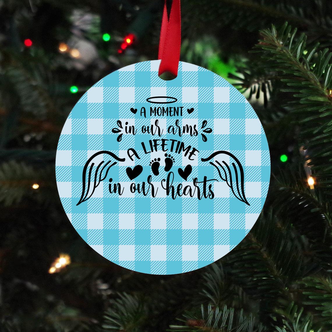 A Moment in Our Arms a Lifetime in Our Hearts (Blue) Christmas Ornament
