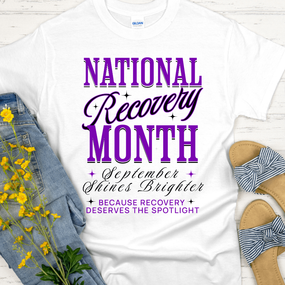 National Recovery Month T-Shirt | Inspiring Sobriety |  September Shines Brighter