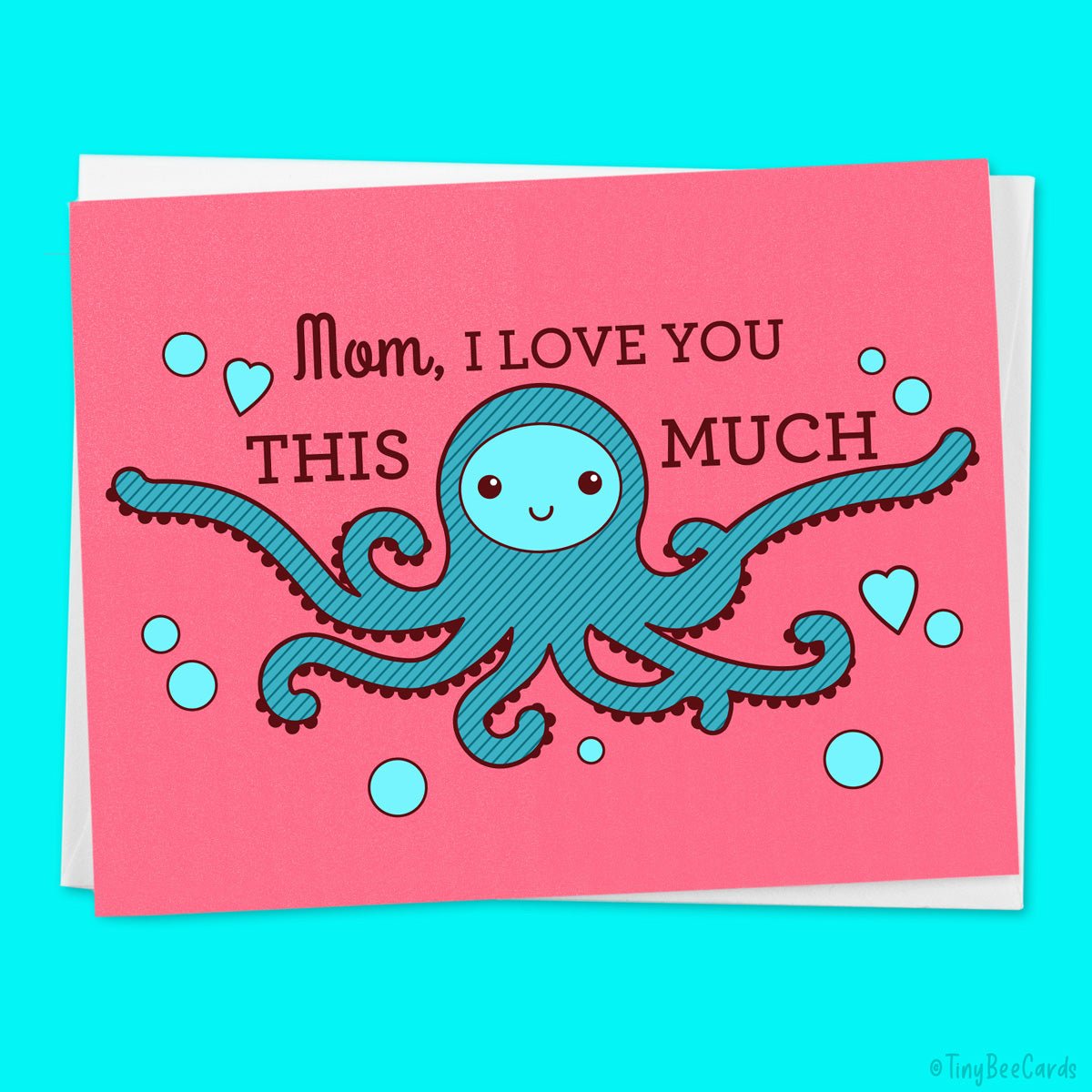 Octopus Mothers Day Card &amp;quot;Love you THIS MUCH!&amp;quot;