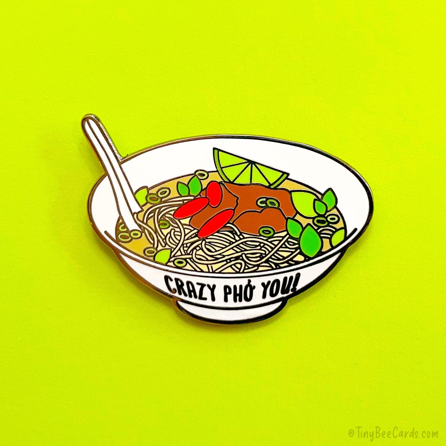 Pho Hard Enamel Pin &amp;quot;Crazy Pho You&amp;quot;