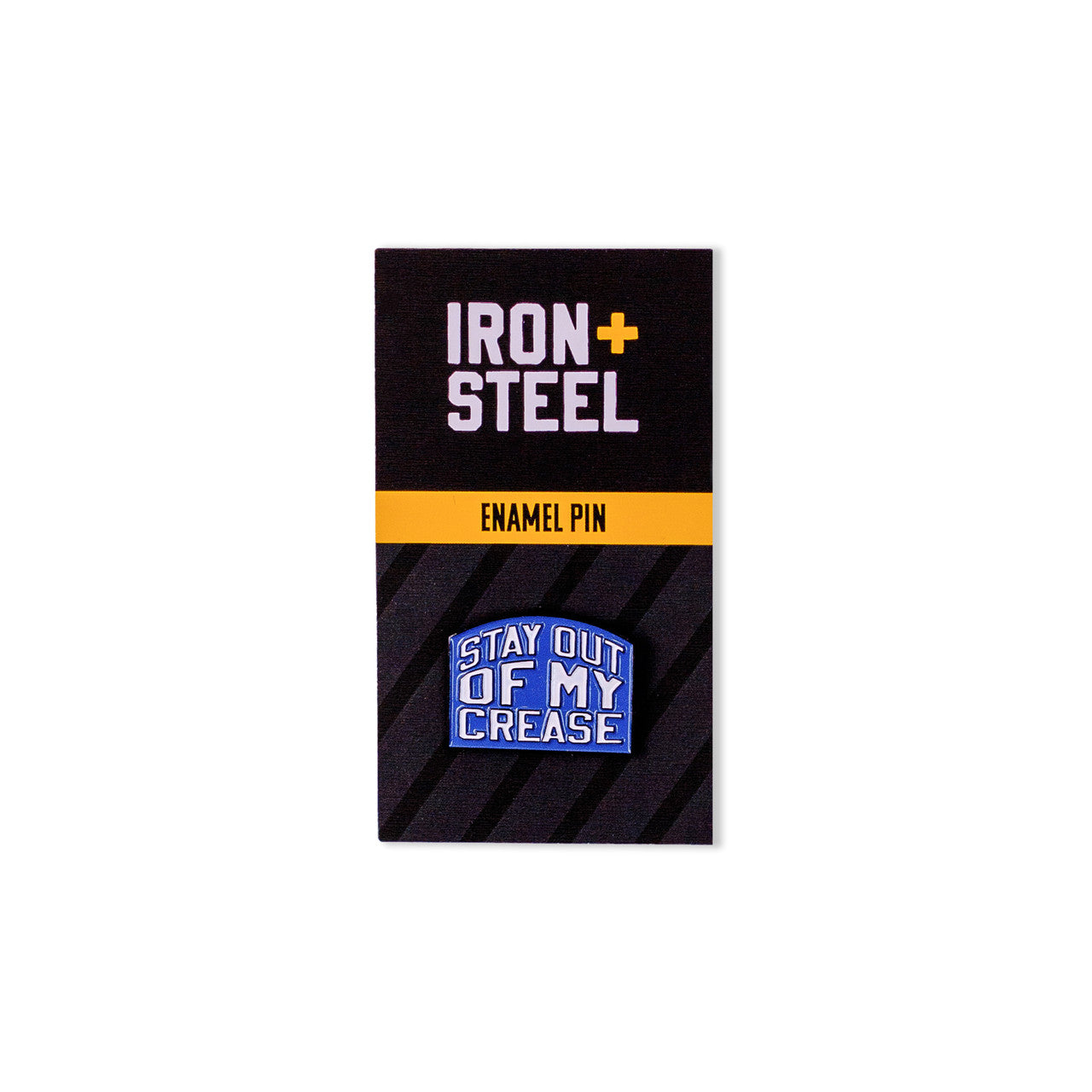 Stay Out Of My Crease Pin