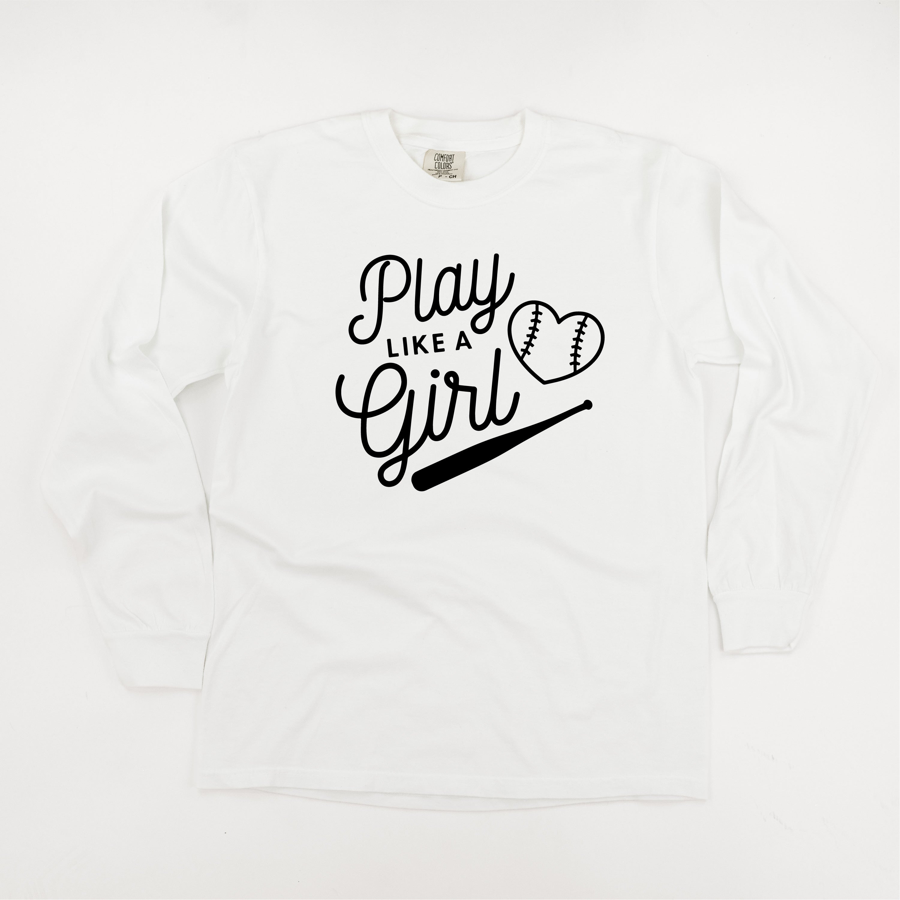 Play Like A Girl - LONG SLEEVE Comfort Colors Tee