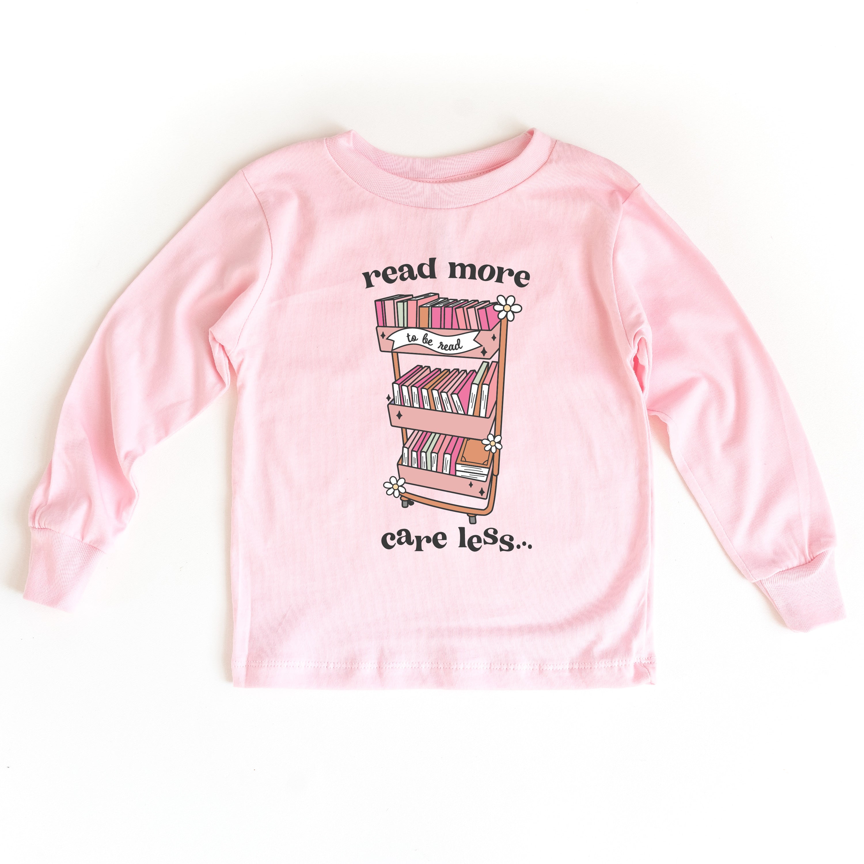 Read More Care Less - Child Long Sleeve Tee