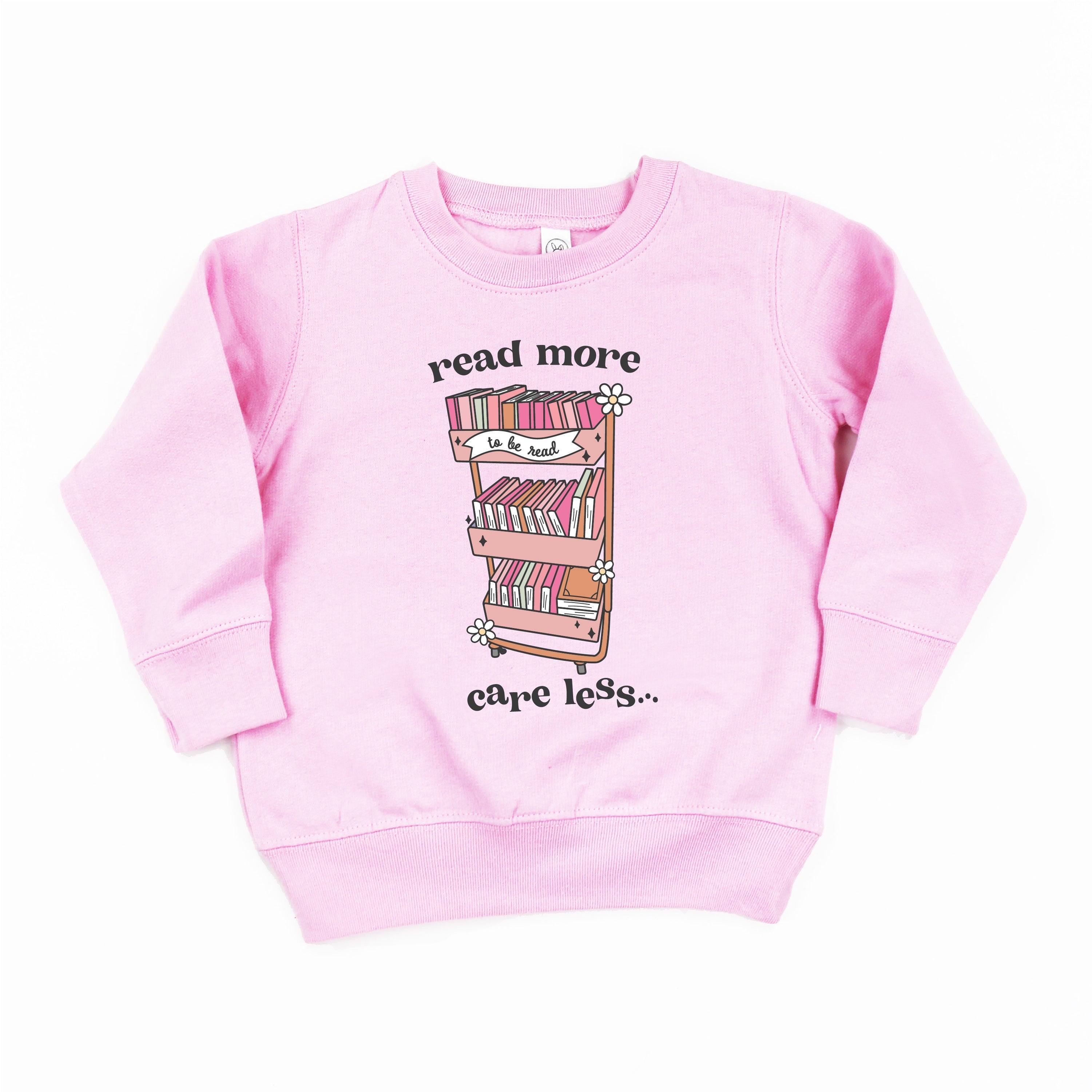 Read More Care Less - Child Sweater