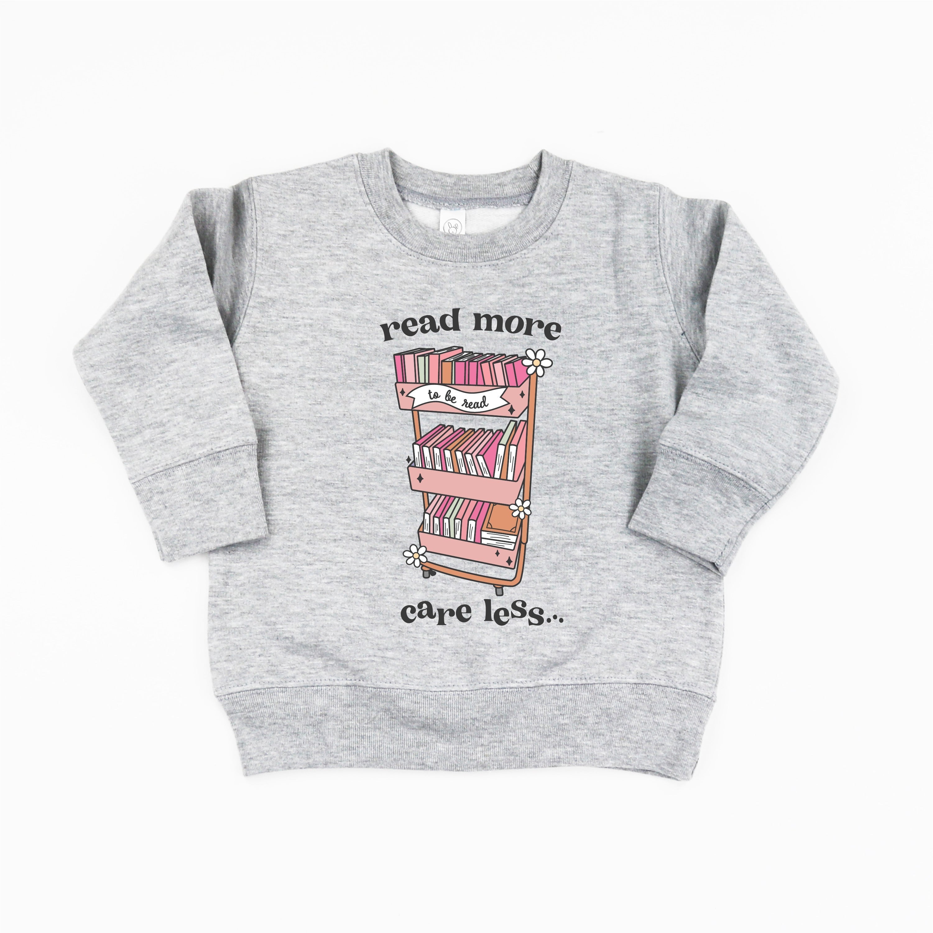 Read More Care Less - Child Sweater