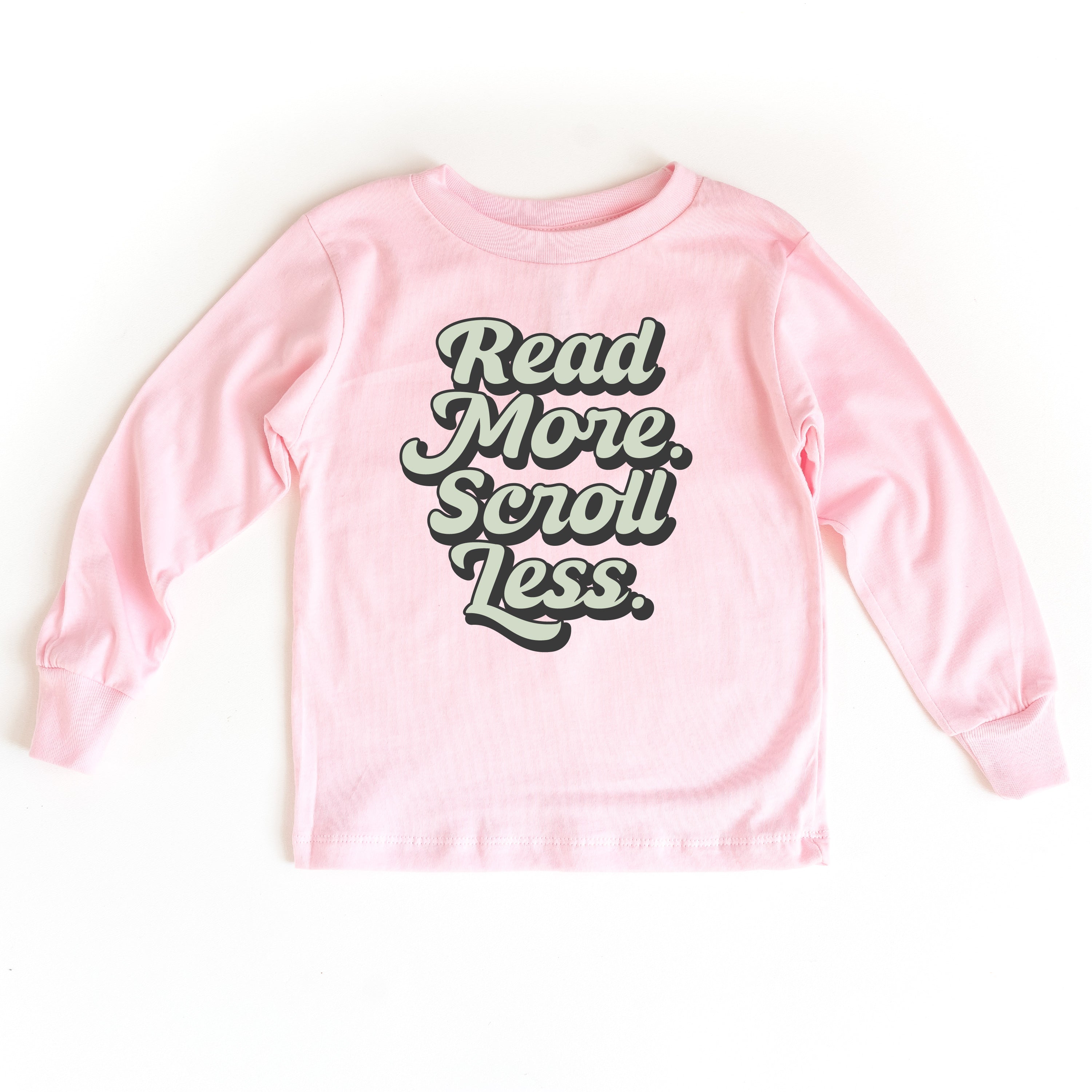 Read More. Scroll Less. - Child Long Sleeve Tee