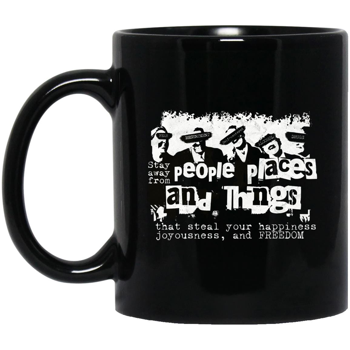 Recovery Coffee Mug | Inspiring Sobriety |  People, Places &amp;amp; Things