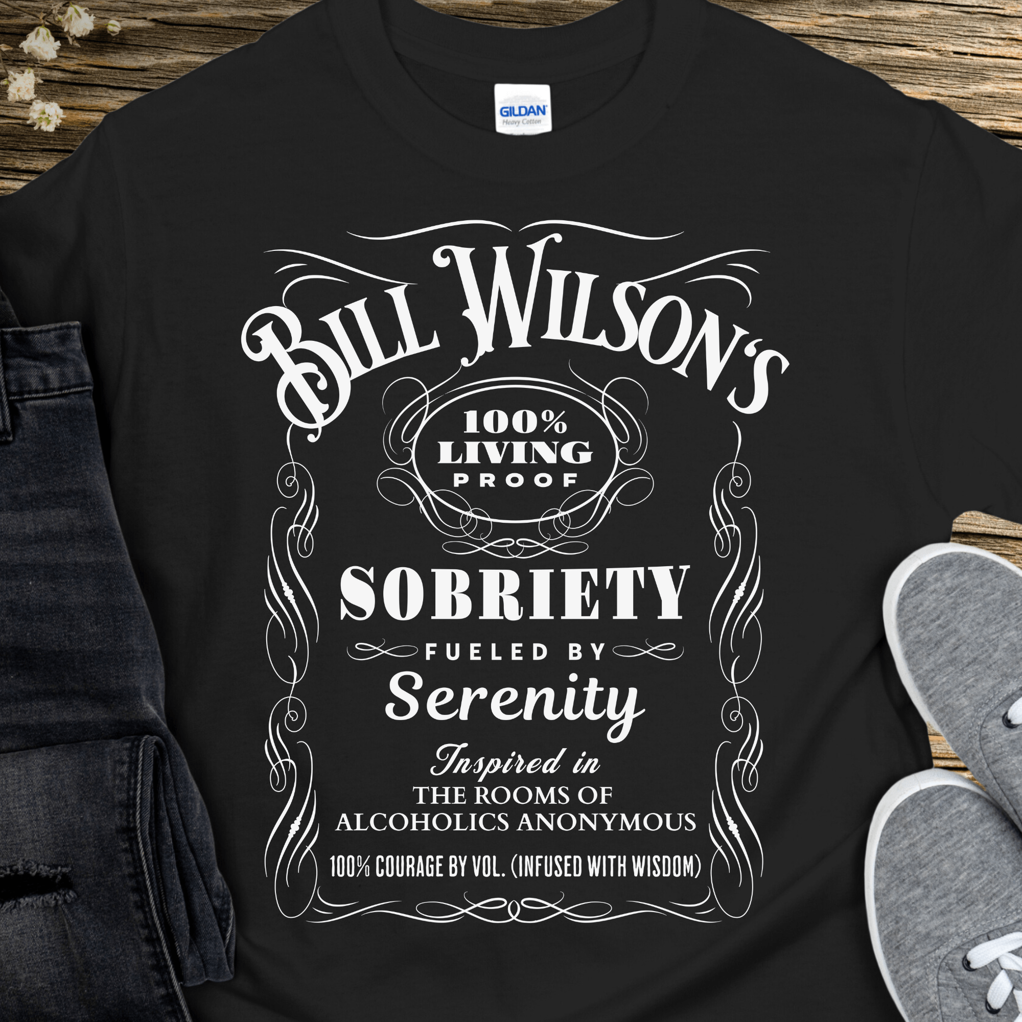 Recovery T-Shirt | Inspiring Sobriety |  Bill Wilson&amp;#39;s 100% Living Proof Sobriety