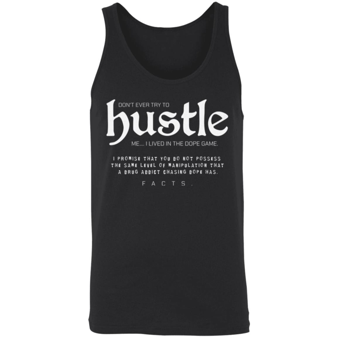 Recovery Unisex Tank | Inspiring Sobriety |  Don&amp;#39;t Ever Try To Hustle Me