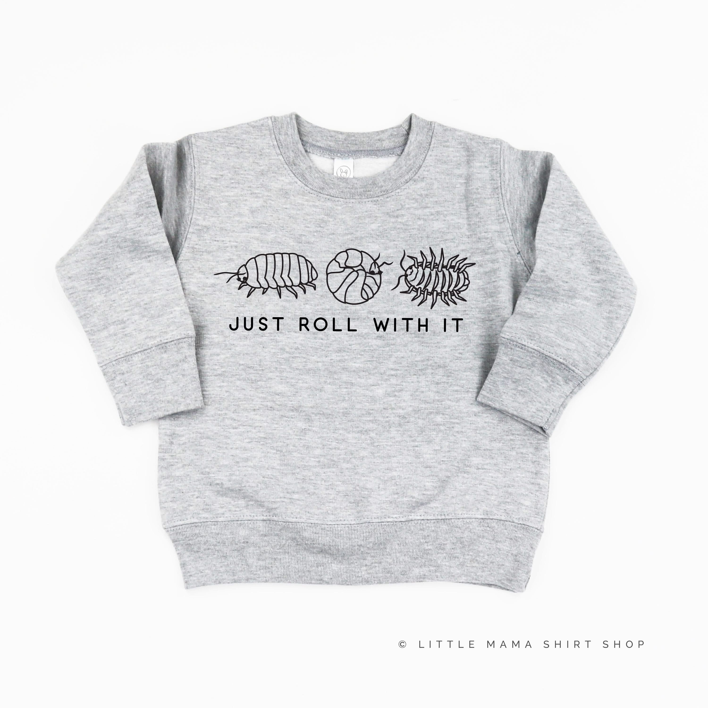 JUST ROLL WITH IT - Child Sweater
