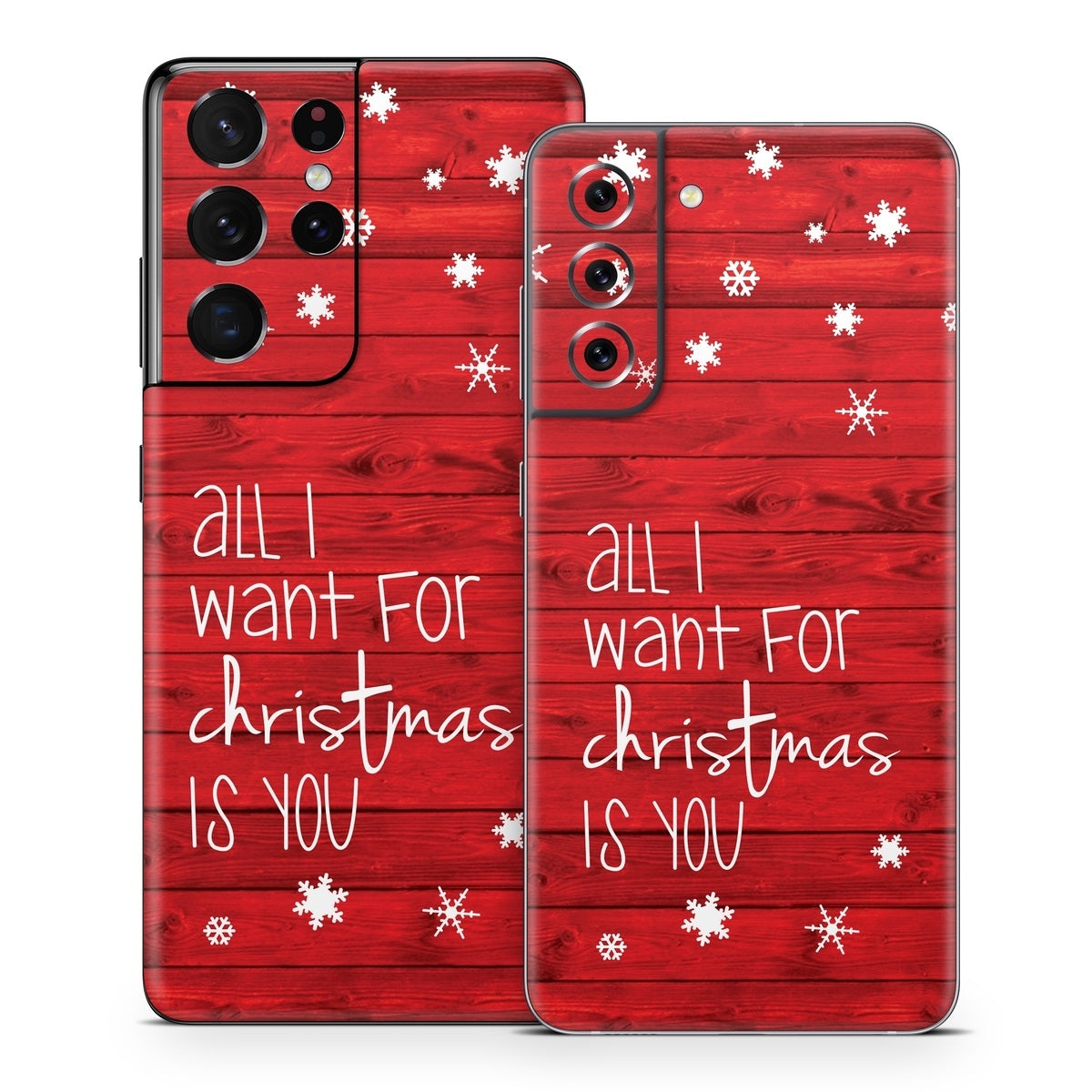All I Want - Samsung Galaxy S21 Skin