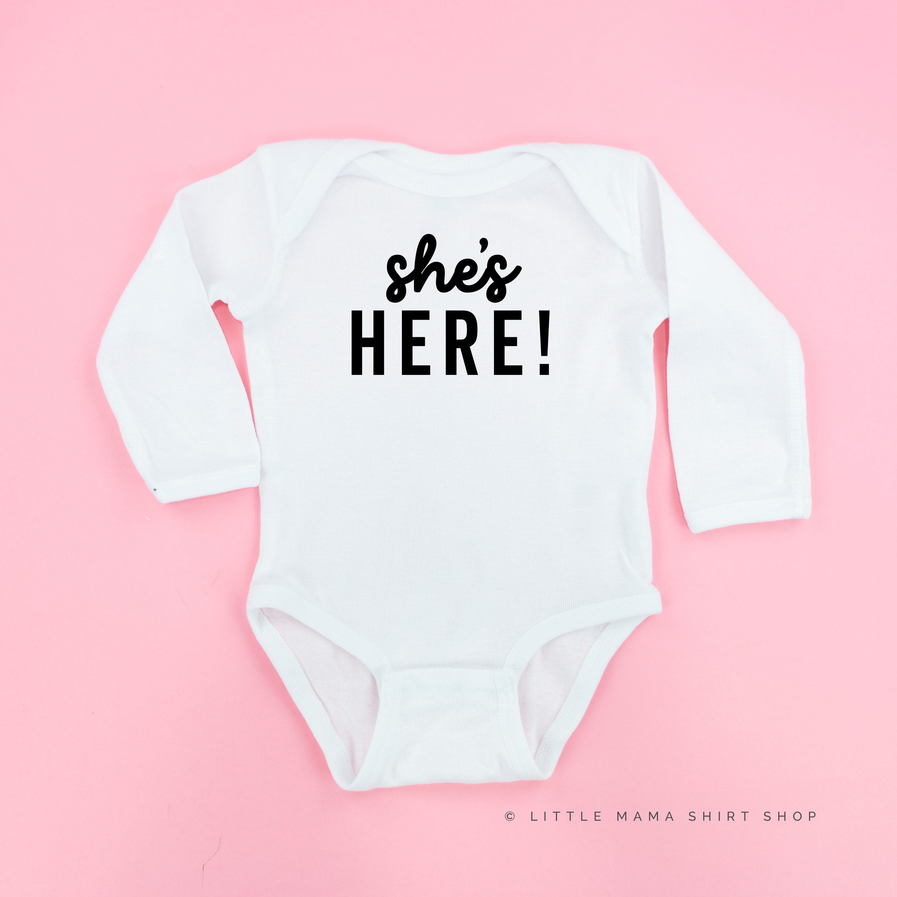 She&amp;#39;s Here! - Child Long Sleeve Tee