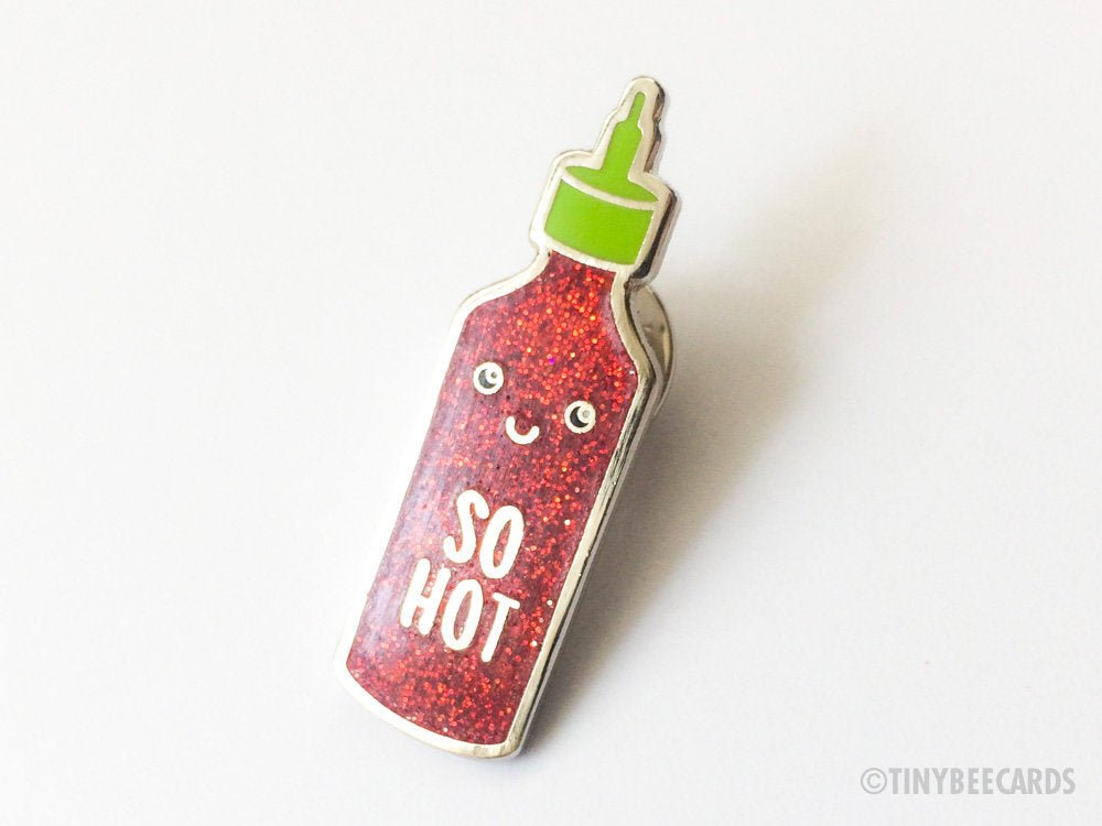 Sriracha Sparkle Hard Enamel Pin &amp;quot;So Hot&amp;quot;