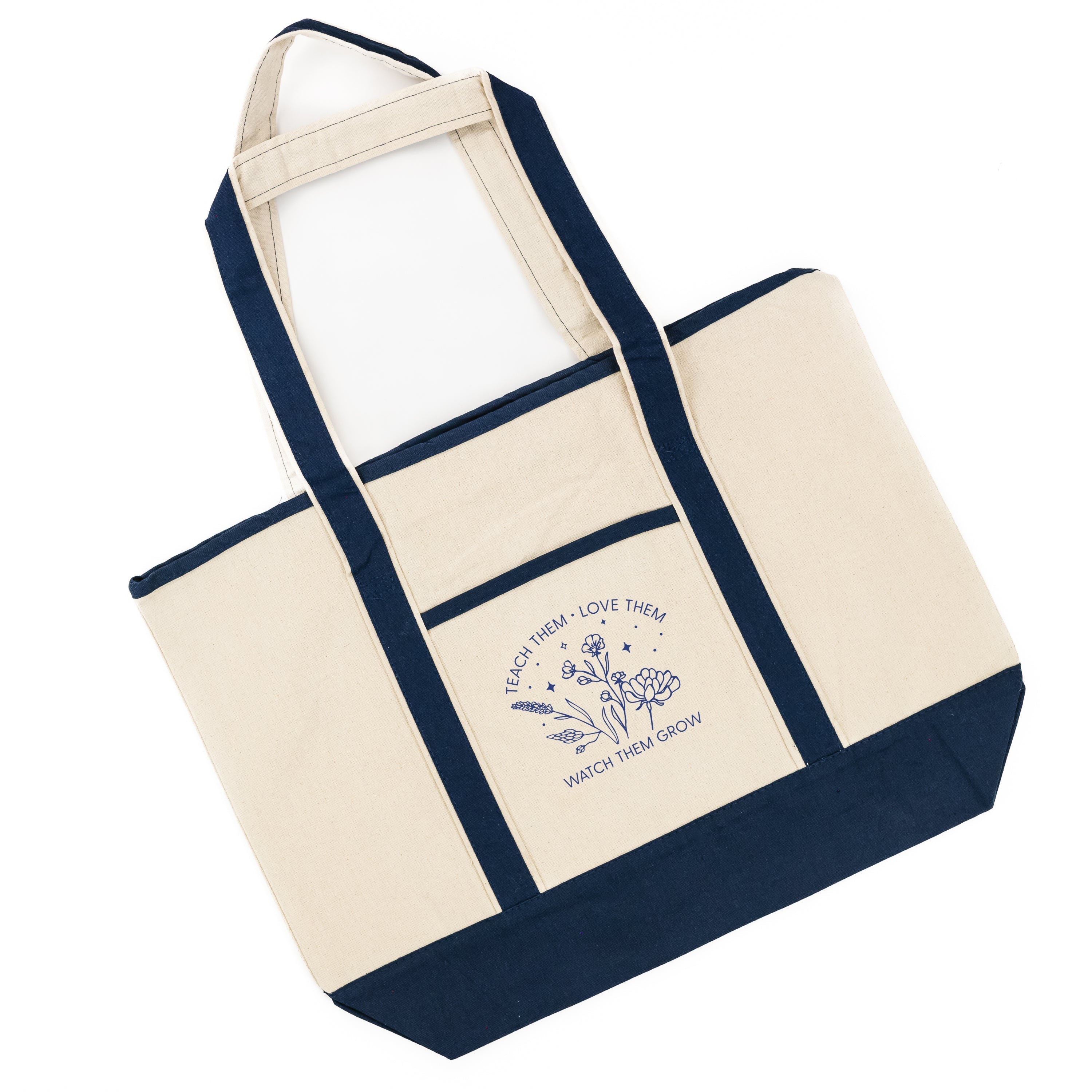 Teach Them Love Them Watch Them Grow - Bouquet - Navy Embroidered Tote - Large Size