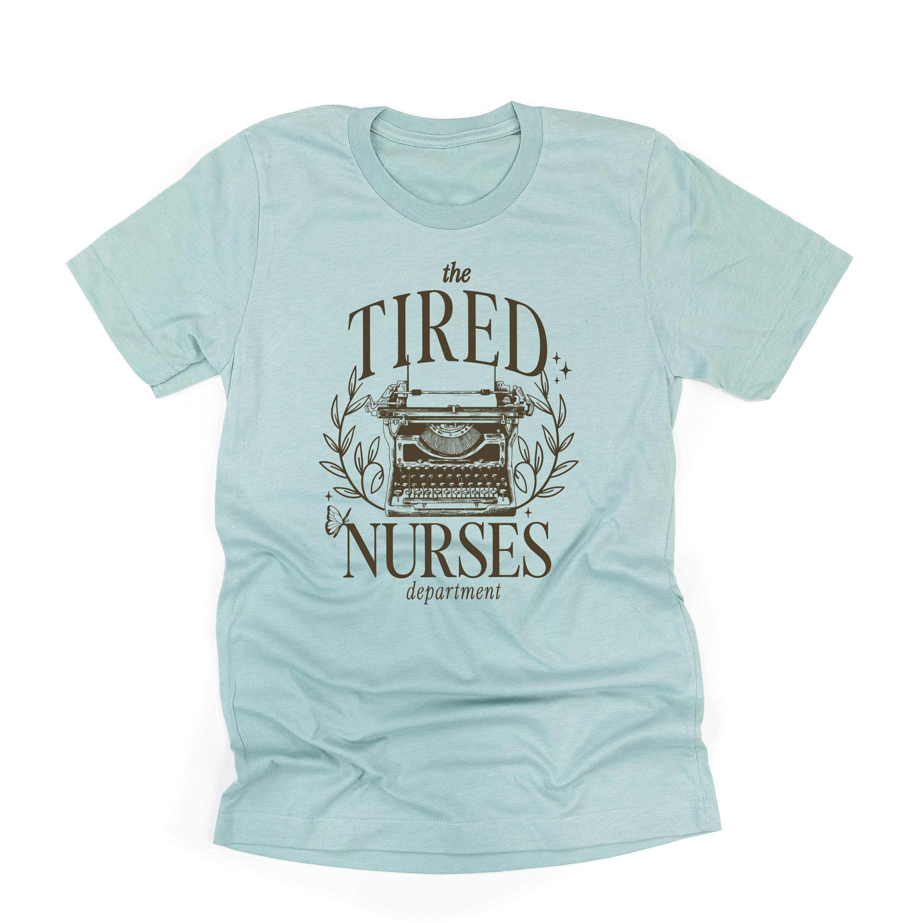NURSE - THE TIRED NURSES DEPARTMENT - Unisex Tee