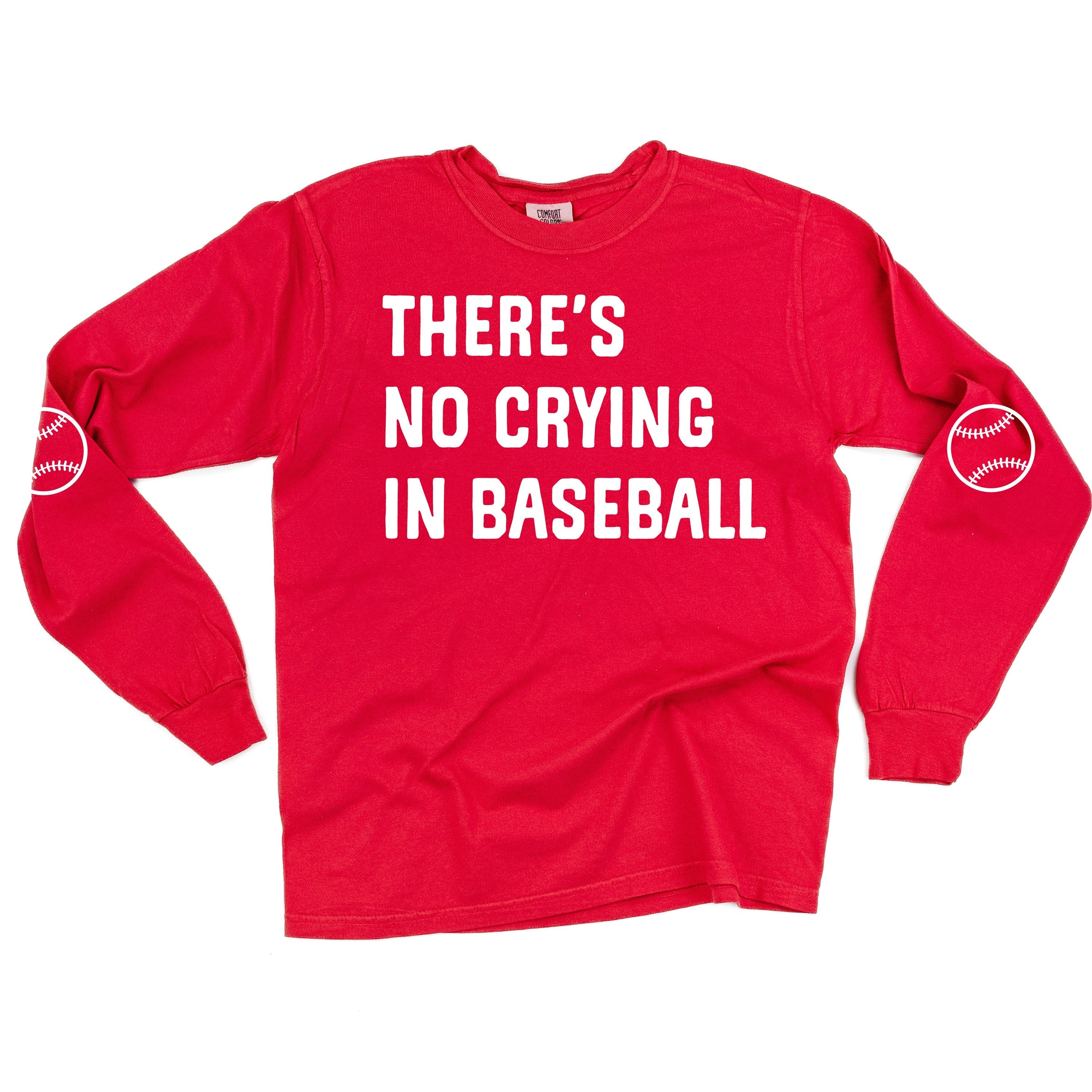 There&#39;s No Crying In Baseball (elbows) - Custom Number - LONG SLEEVE Comfort Colors Tee