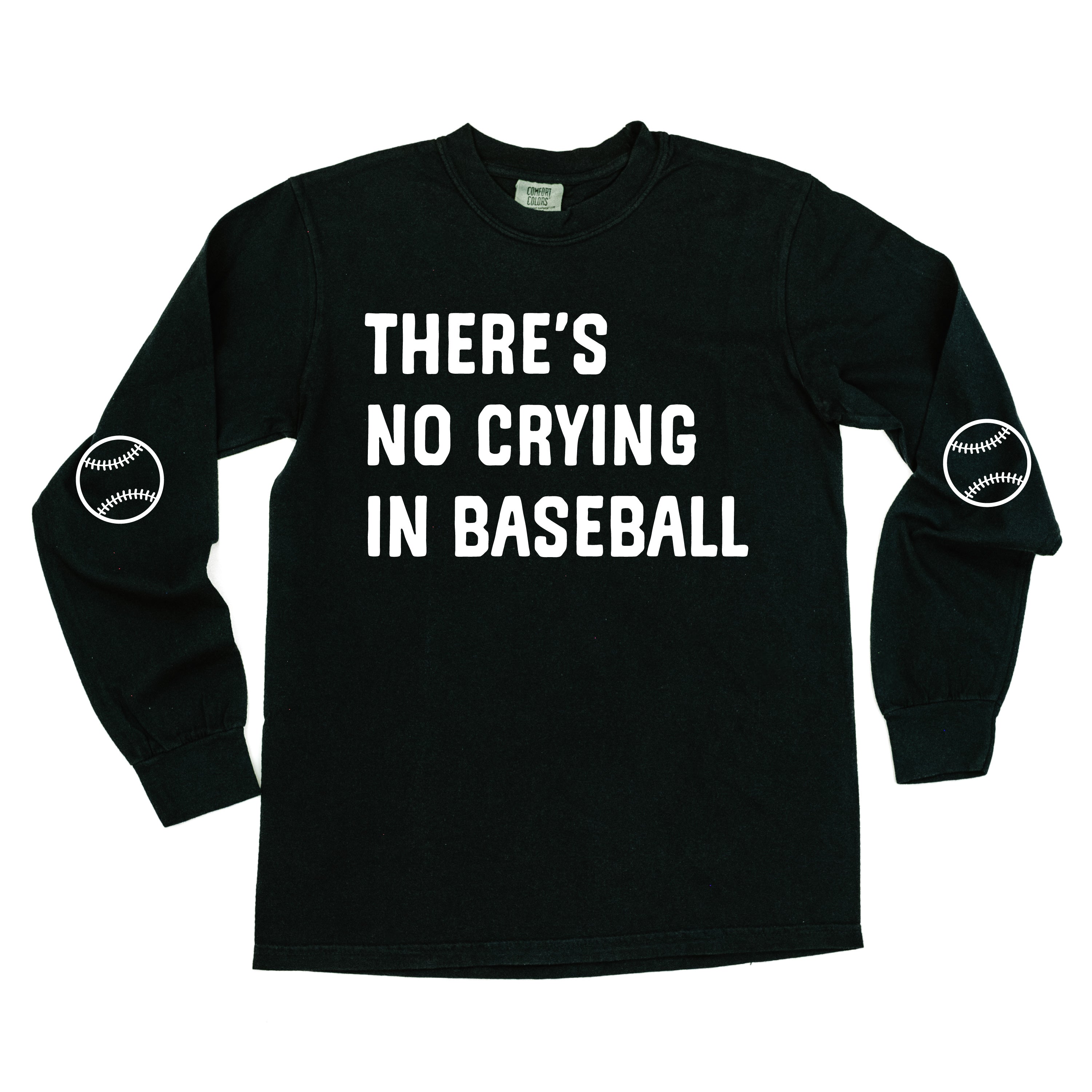 There&#39;s No Crying In Baseball (elbows) - Custom Number - LONG SLEEVE Comfort Colors Tee