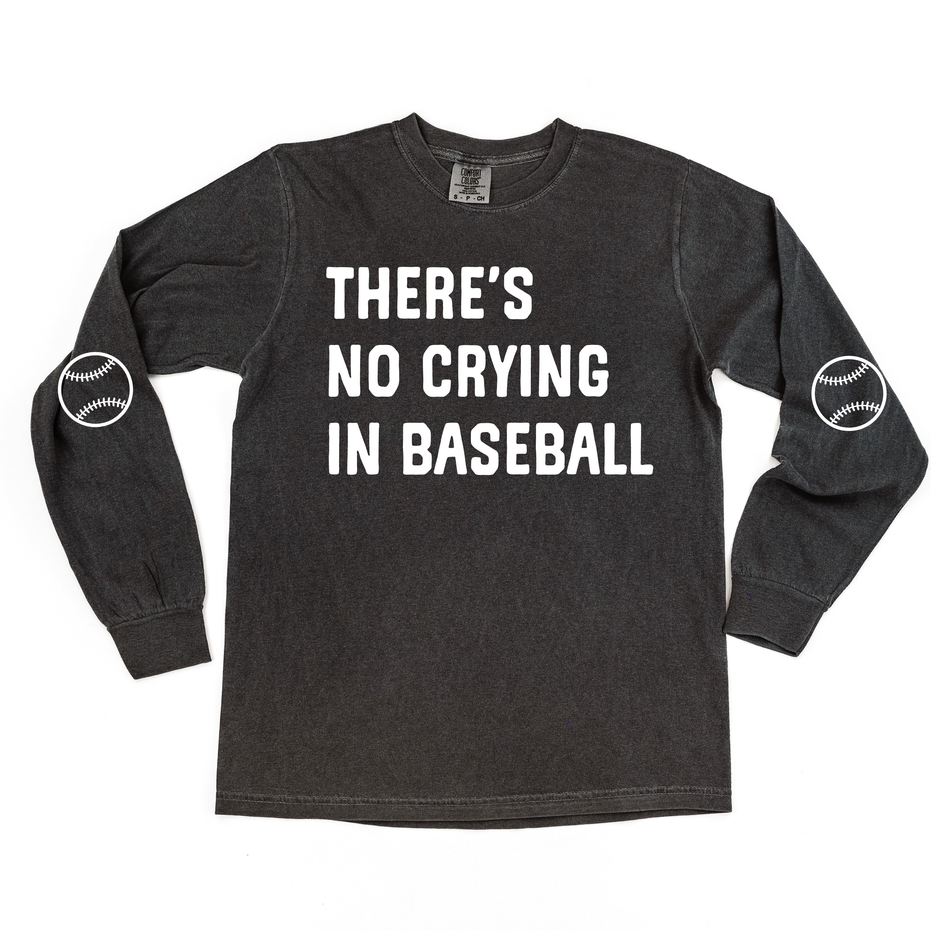 There&#39;s No Crying In Baseball (elbows) - Custom Number - LONG SLEEVE Comfort Colors Tee