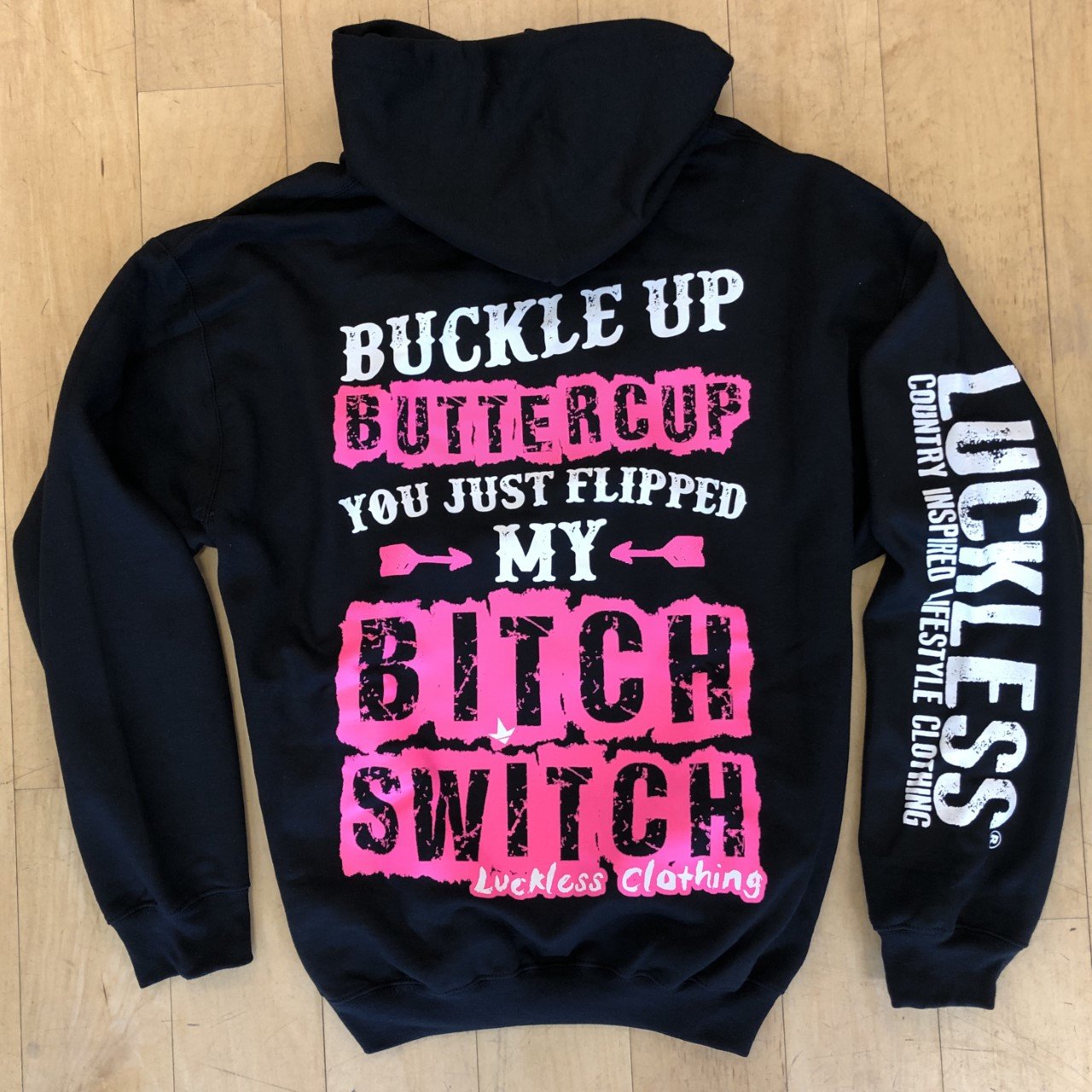Buckle Up Buttercup Hoodie