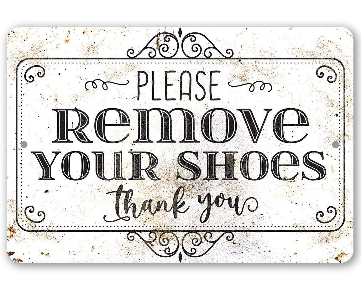 Please Remove Your Shoes - Metal Sign