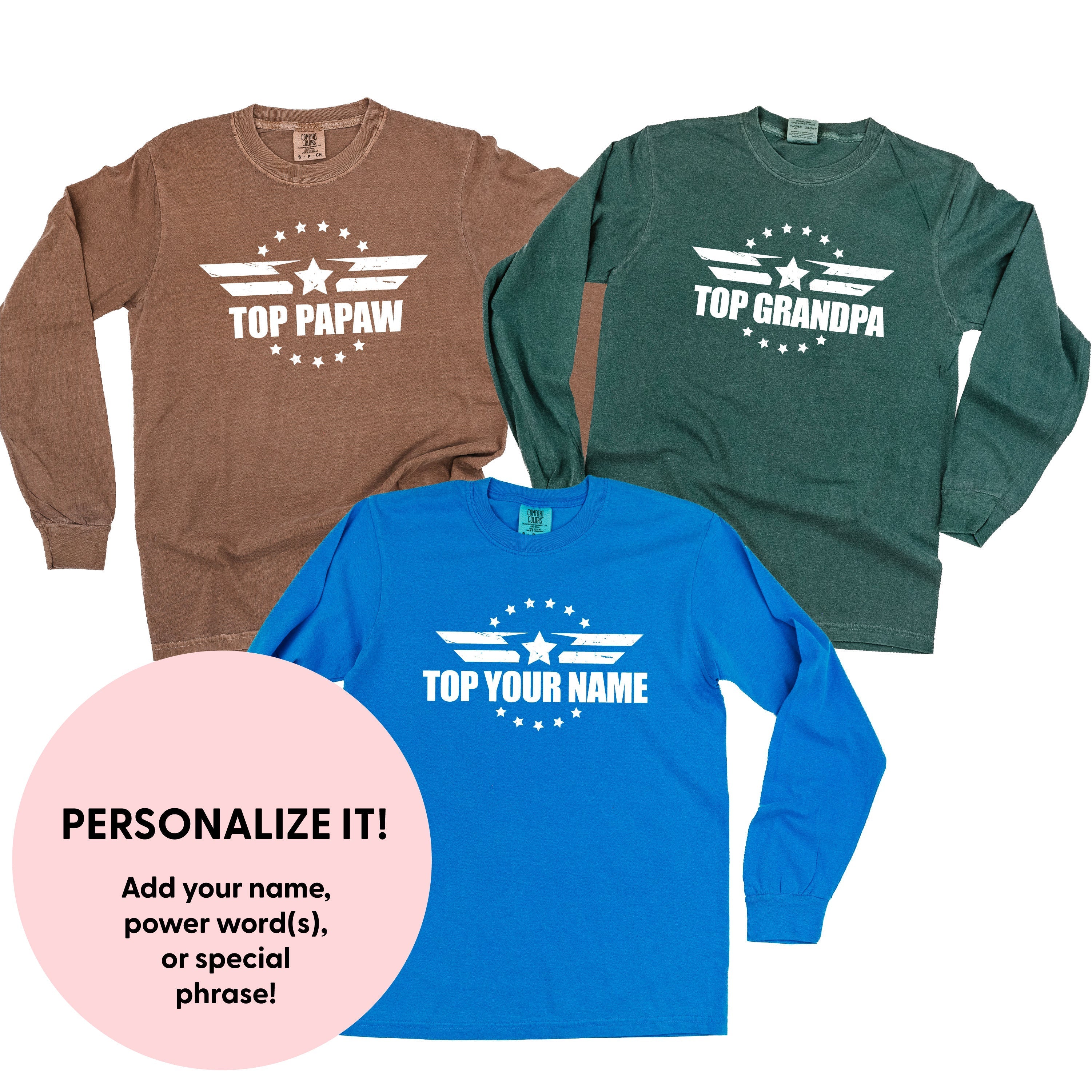Top _____ - PERSONALIZE IT! - LONG SLEEVE Comfort Colors Tee