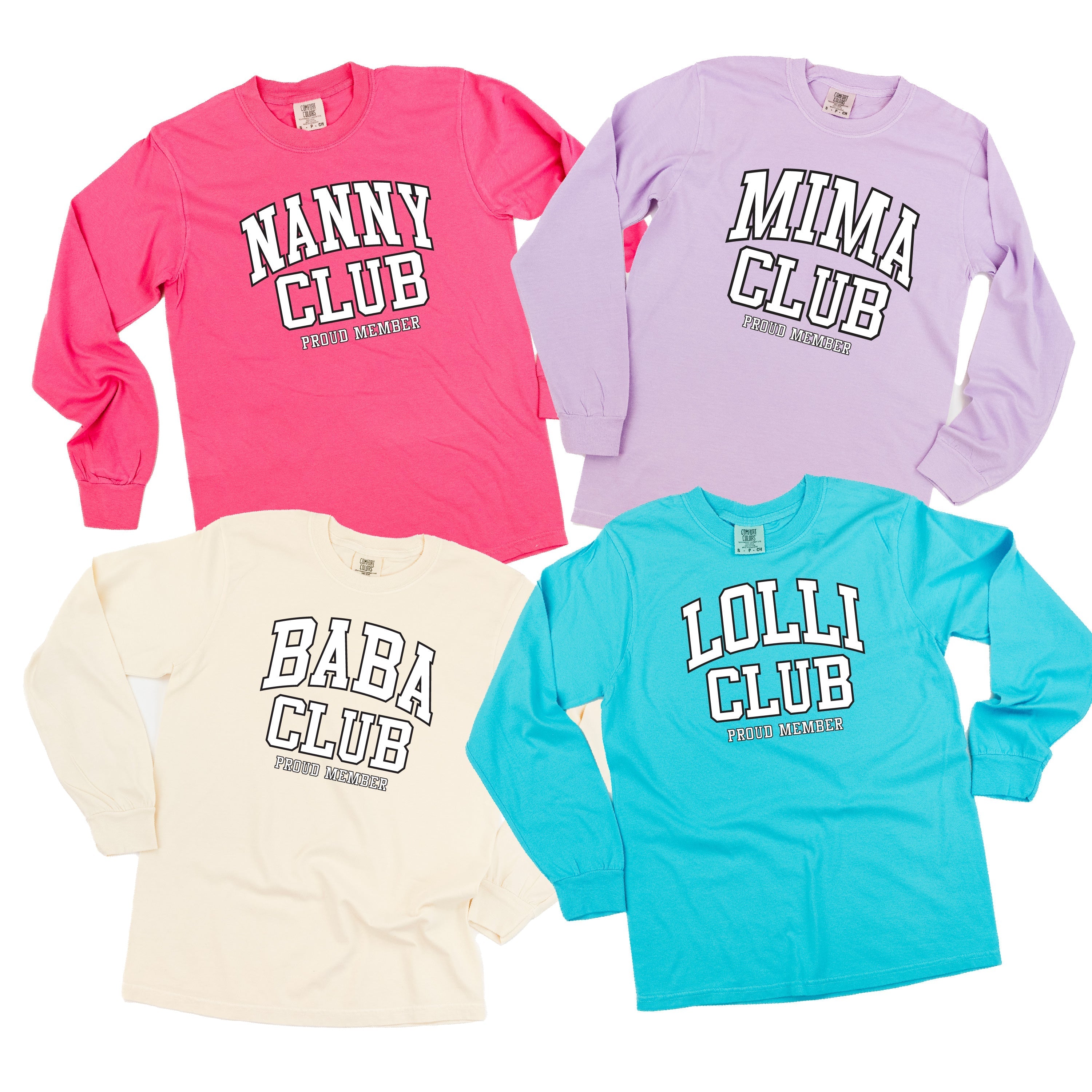 Varsity Style - &amp;quot;_____ Club - Proud Member&amp;quot; - (Choose Your Name) - LONG SLEEVE Comfort Colors Tee