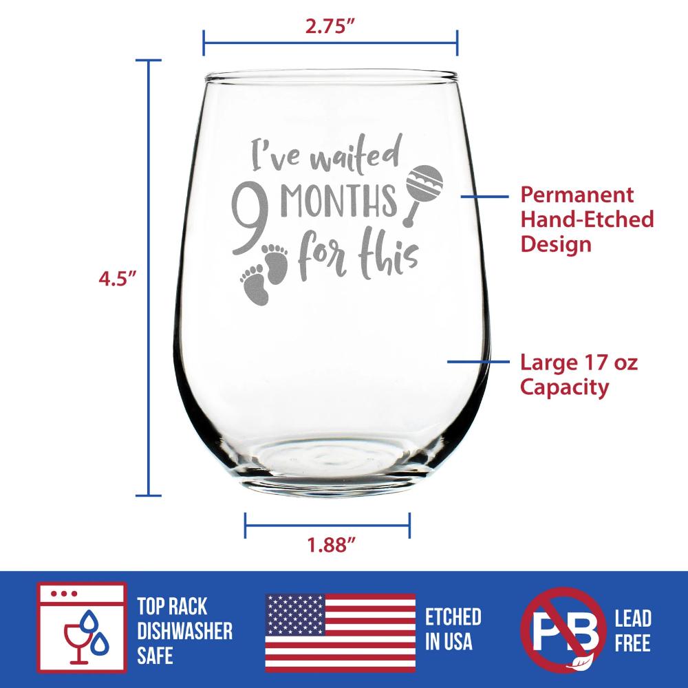 Waited 9 Months For This - Funny New Mom Stemless Wine Glass - Gift Glasses for Expectant Moms and Post Pregnancy Gifts - Large 17 Ounce