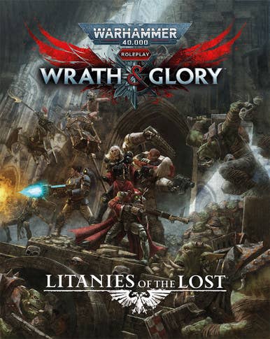 Warhammer 40K RPG Wrath &amp;amp; Glory: Litanies of the Lost